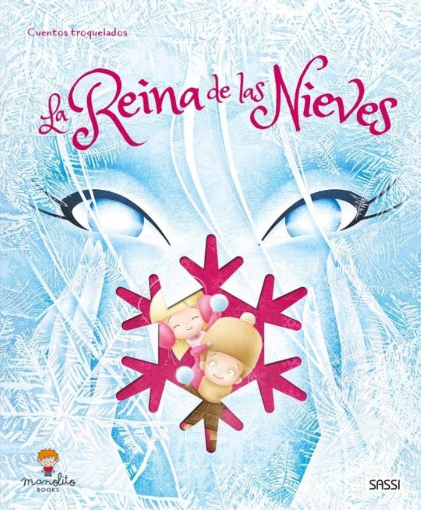 REINA DE LAS NIEVES, LA- FABULAS CORTADAS