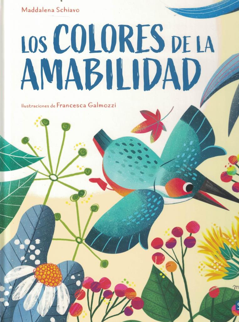 COLORES DE LA AMABILIDAD, LOS