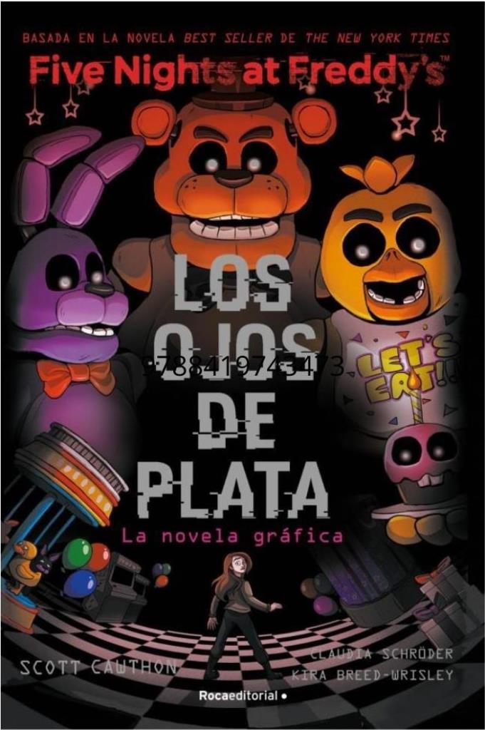 FIVE NIGHTS AT FREDDYS 1 NOVELA GRAFICA - LOS OJOS DE PLATA