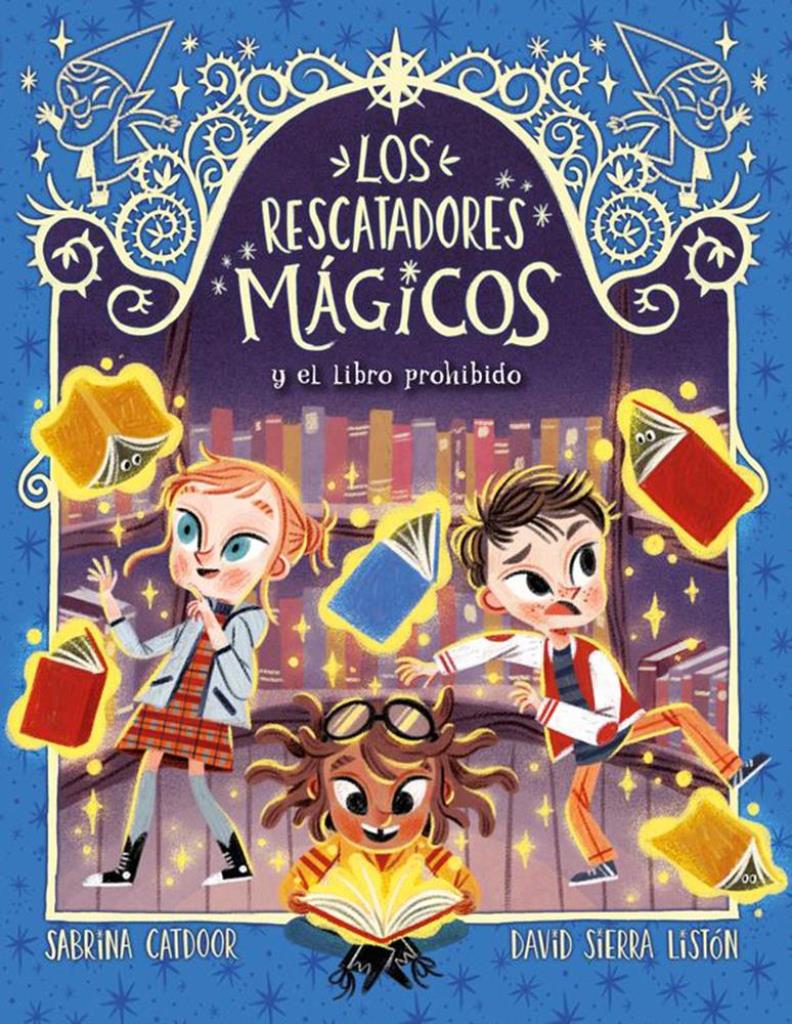 RESCATADORES MAGICOS 10, LOS - Y EL LIBRO PROHIBIDO