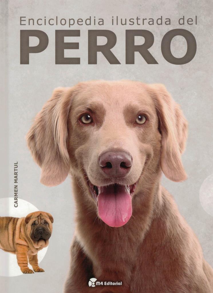 ENCICLOPEDIA ILUSTRADA DEL PERRO