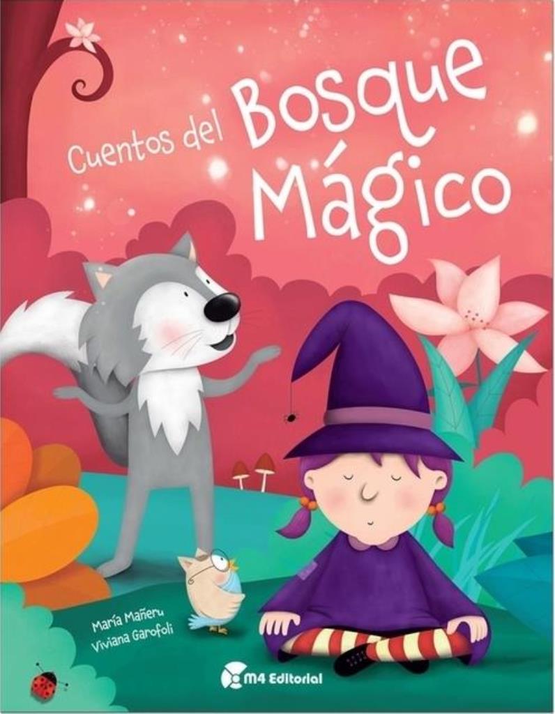 CUENTOS DEL BOSQUE MAGICO