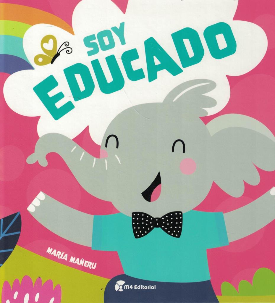 SOY EDUCADO- EDUCAR EN VALORES