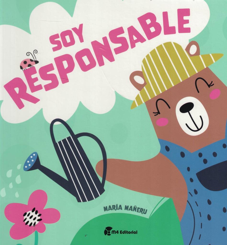 SOY RESPONSABLE- EDUCAR EN VALORES