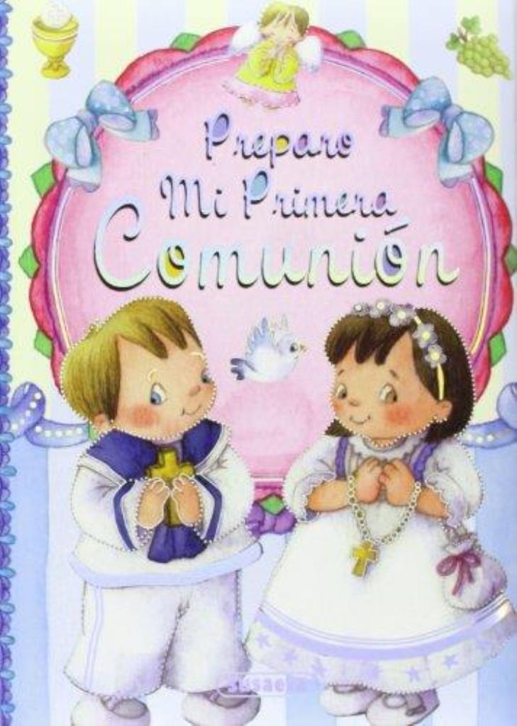 PEQUEÑOS CRISTIANOS - PRIMERA COMUNION