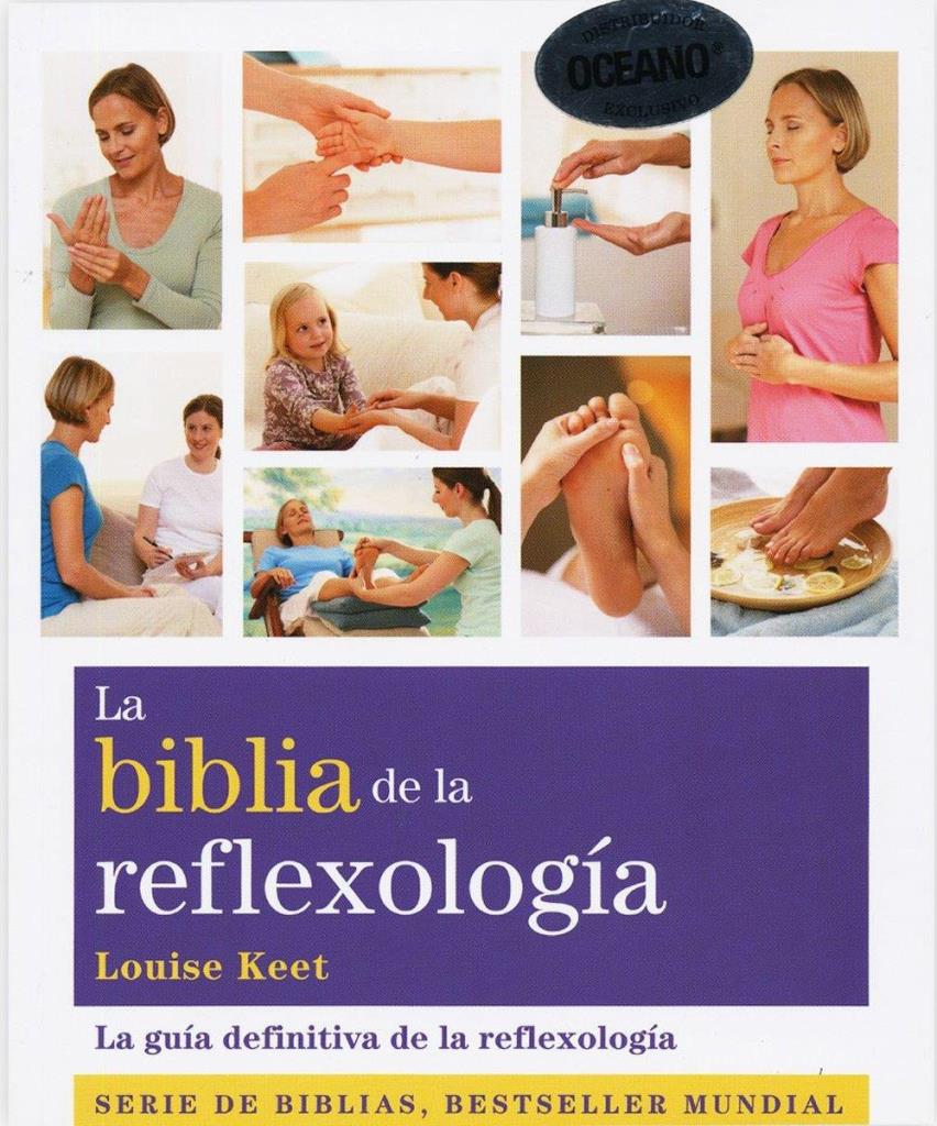 BIBLIA DE LA REFLEXOLOGIA, LA - 2011
