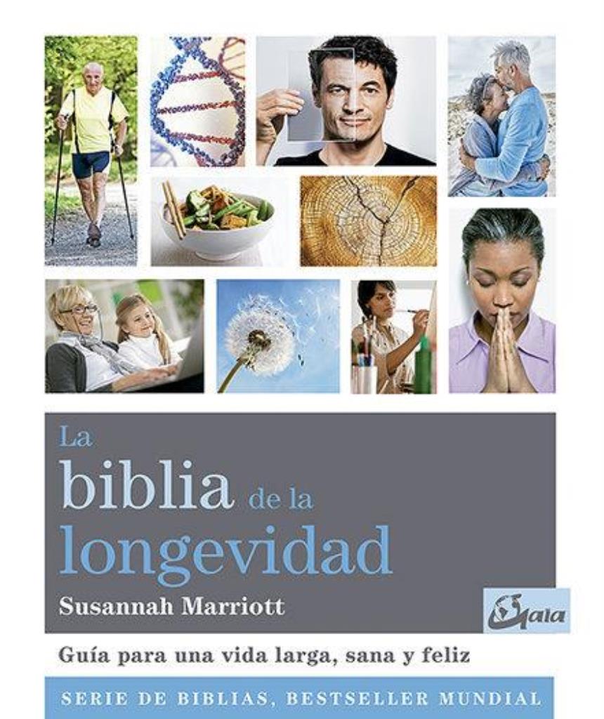 BIBLIA DE LA LONGEVIDAD, LA