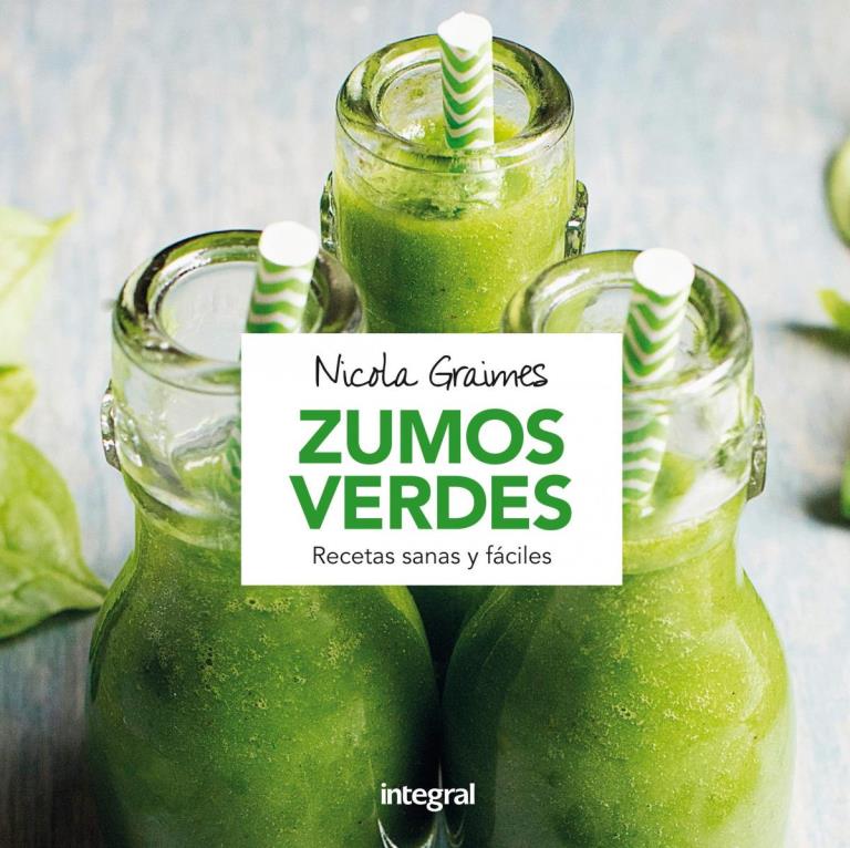 ZUMOS VERDES. RECETAS SANAS Y FACILES