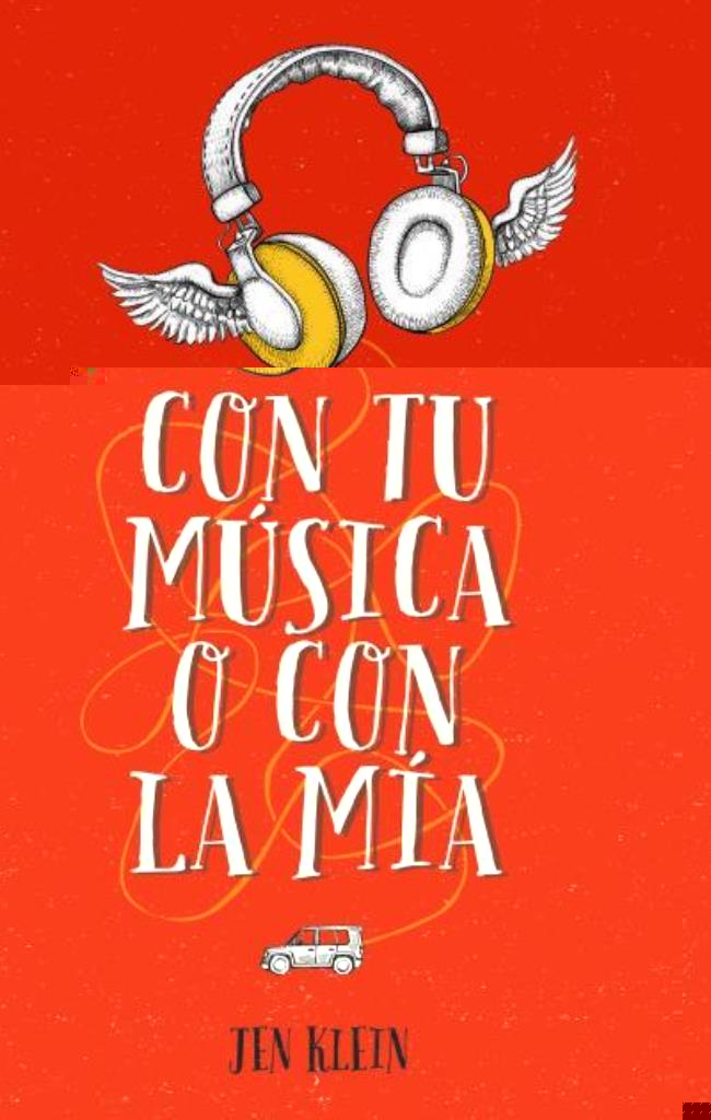 CON TU MUSICA O CON LA MIA
