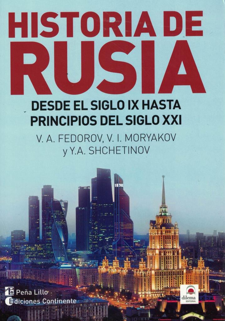 HISTORIA DE RUSIA-  DESDE LA ANTIGUEDAD HASTA NUESTROS DÍAS