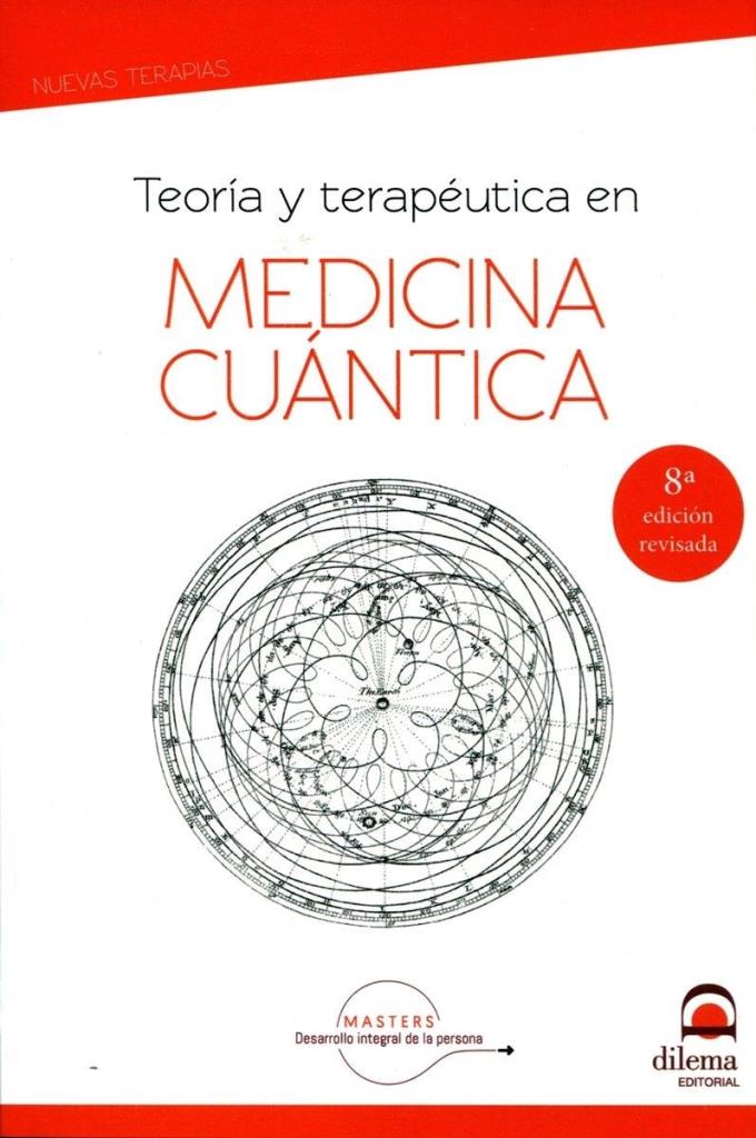 MEDICINA CUANTICA, TEORIA Y TERAPEUTICA
