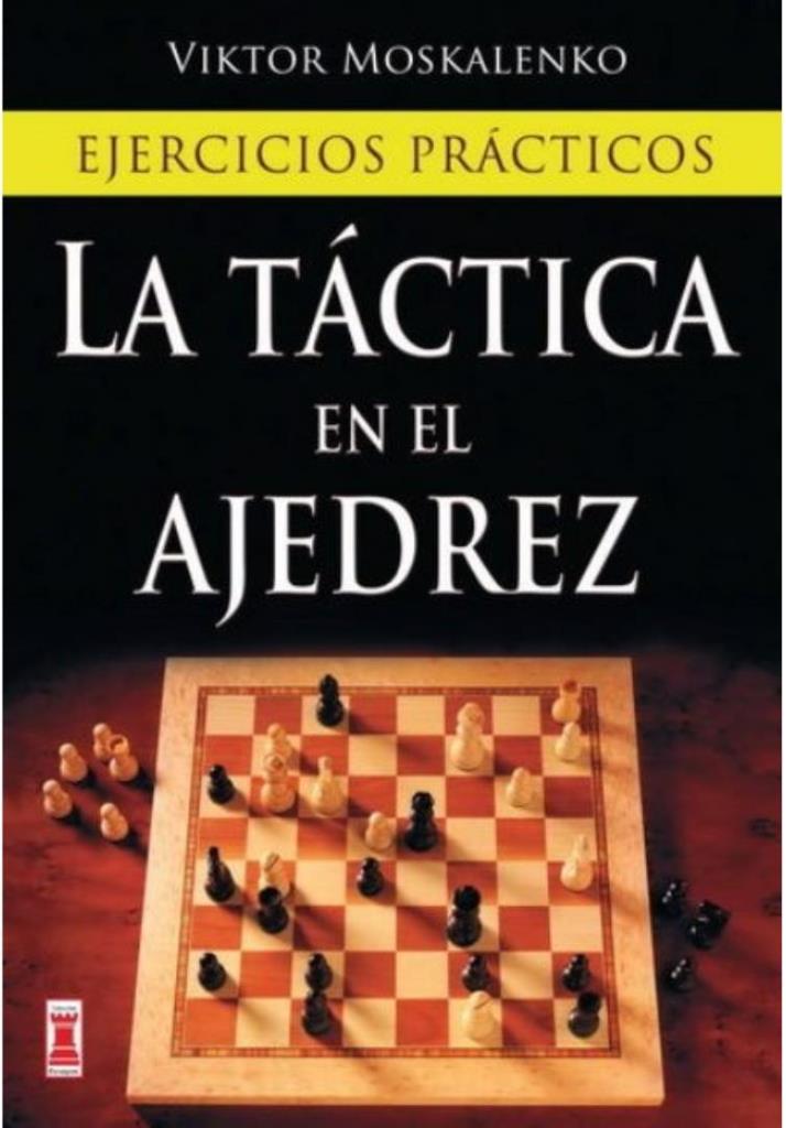 TACTICA EN EL AJEDREZ, LA