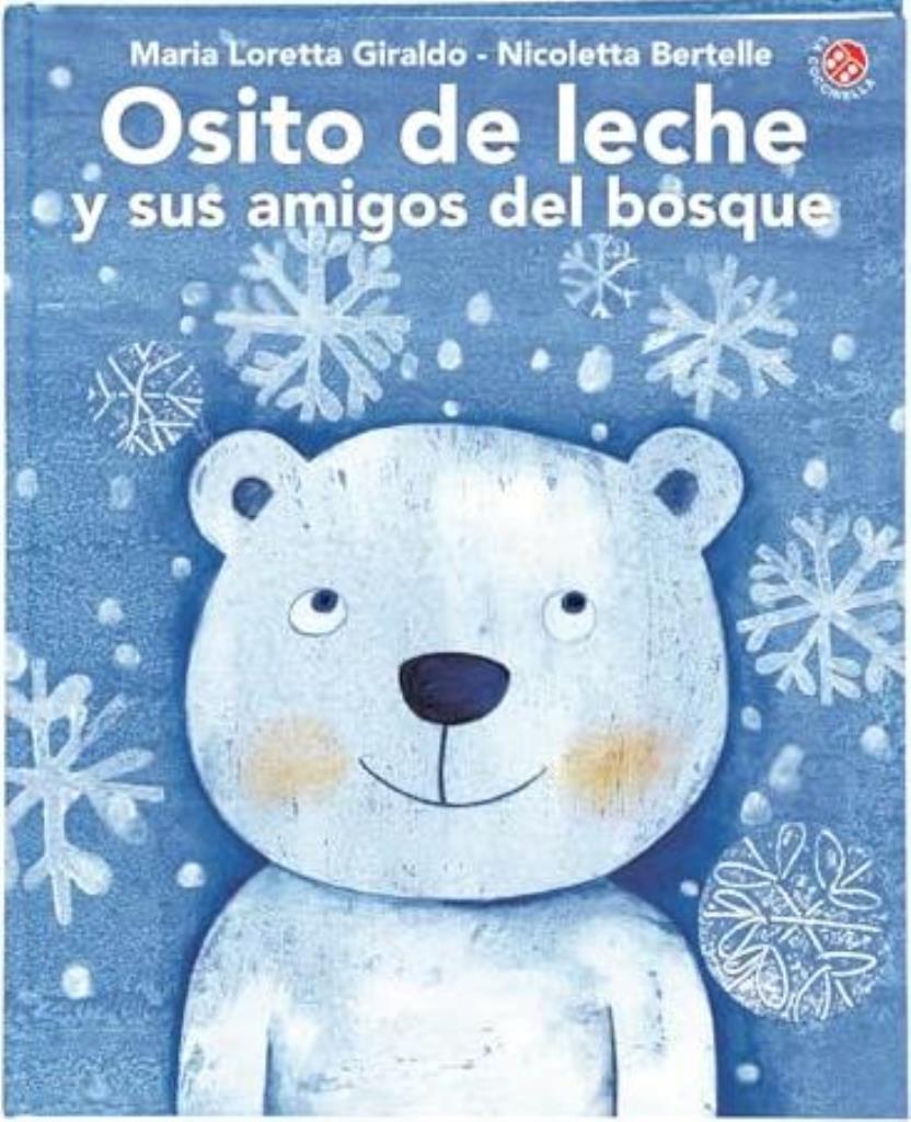 OSITO DE LECHE Y SUS AMIGOS DEL BOSQUE