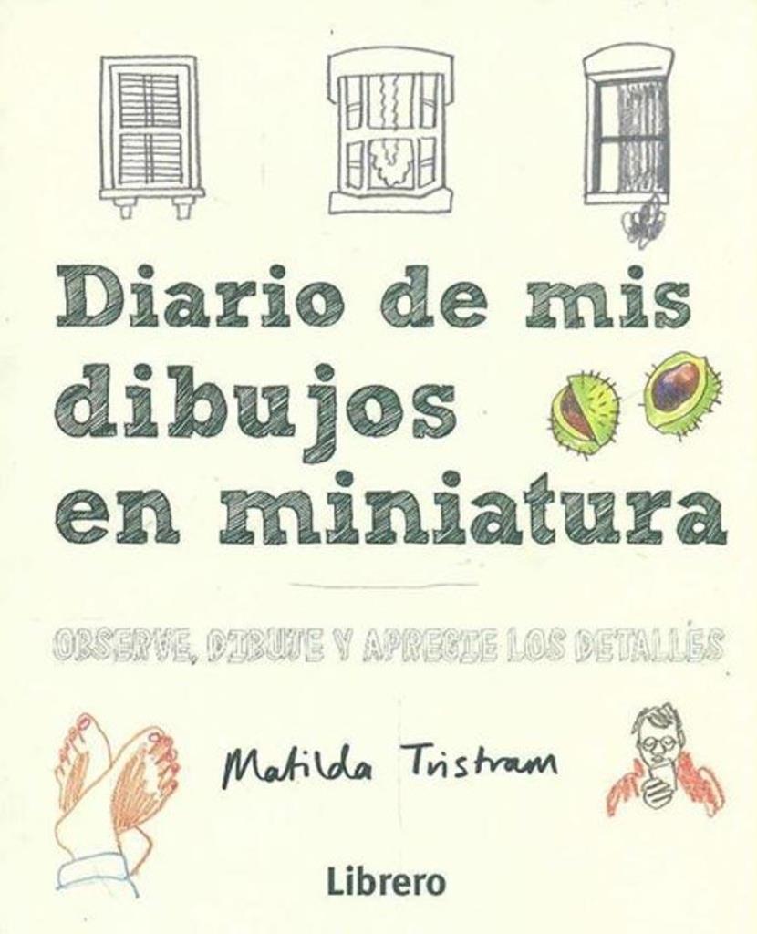 DIARIO DE MIS DIBUJOS EN MINIATURA