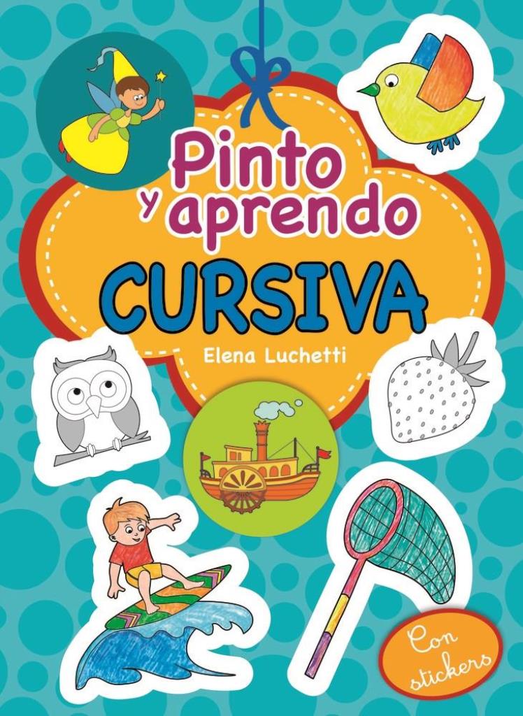 PINTO Y APRENDO LAS LETRAS - CURSIVA