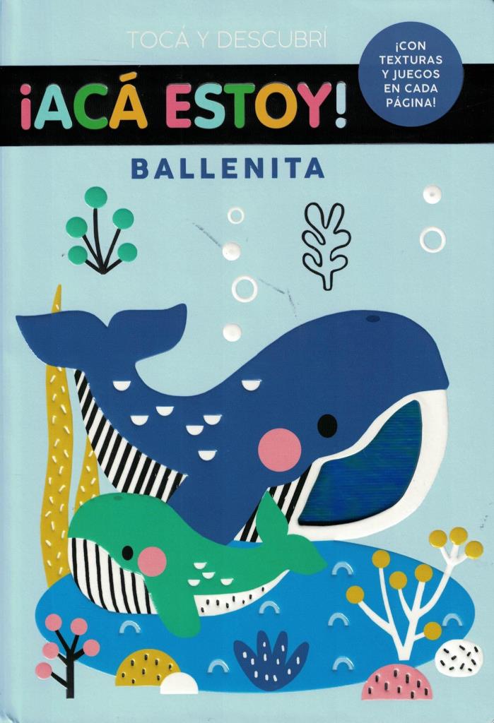 ACA ESTOY- BALLENITA