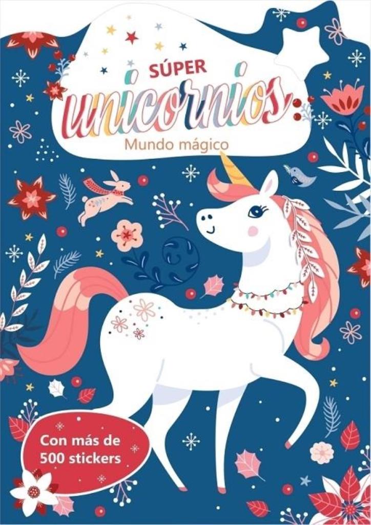 SUPER UNICORNIOS - MUNDO MAGICO CON STICKERS