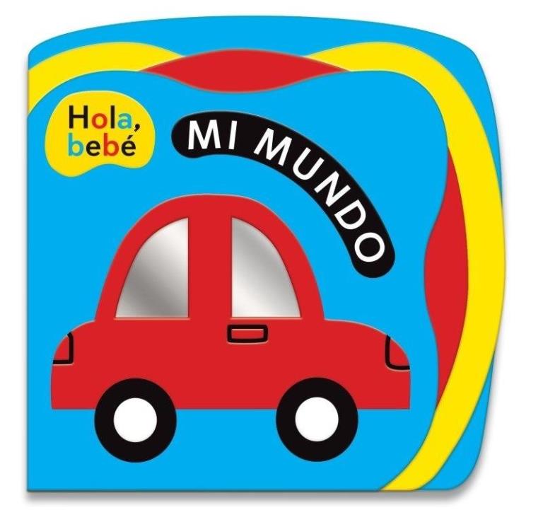 HOLA, BEBE- MI MUNDO
