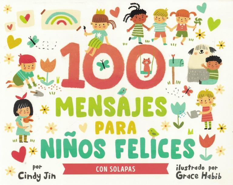 100 MENSAJES PARA NIÑOS FELICES