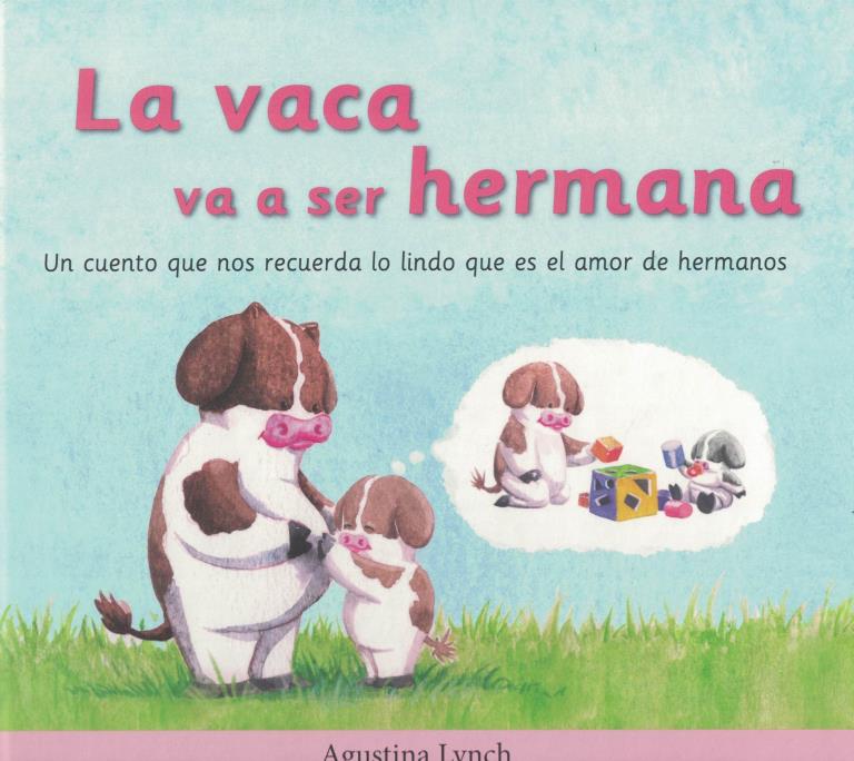 VACA VA A SER HERMANA, LA