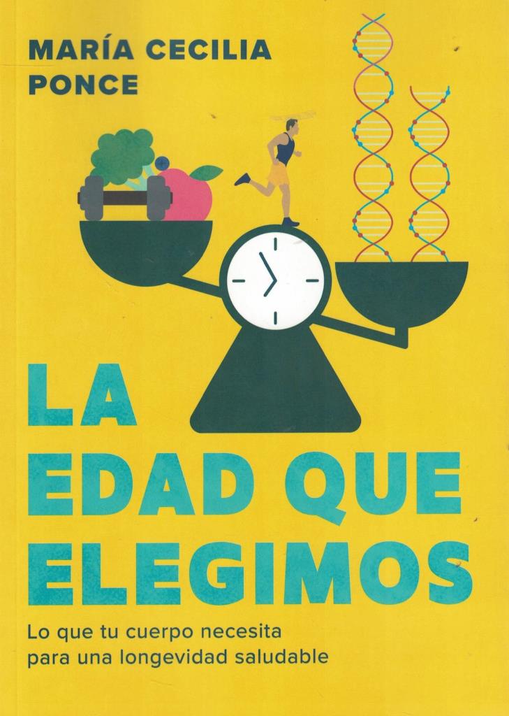 EDAD QUE ELEGIMOS, LA