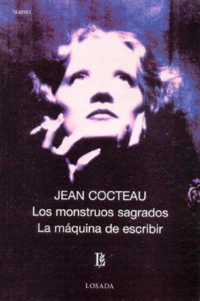 MONSTRUOS SAGRADOS, LOS. LA MAQUINA DE ESCRIBIR