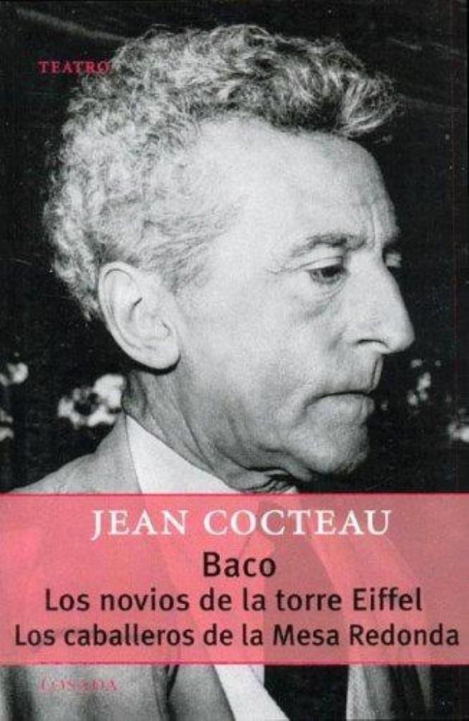 TEATRO. BACO. LOS NOVIOS DE LA TORRE EIFFEL. LOS CABALLEROS