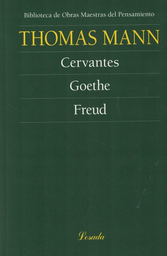 CERVANTES GOETHE FREUD