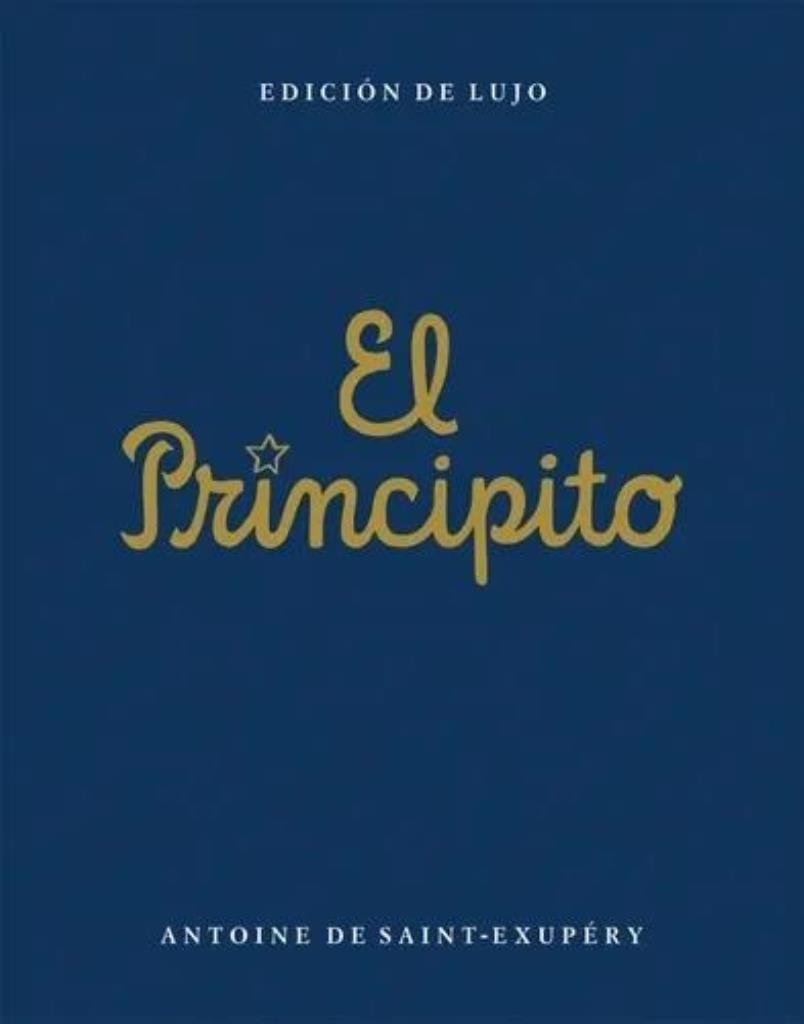 PRINCIPITO, EL - EDICION DE LUJO EMECE