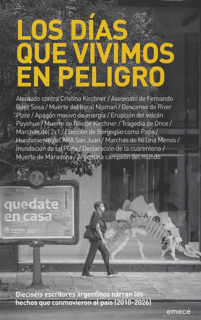 DIAS QUE VIVIMOS EN PELIGRO, LOS