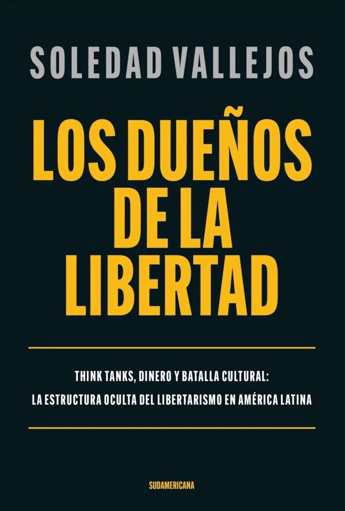 DUEÑOS DE LA LIBERTAD, LOS