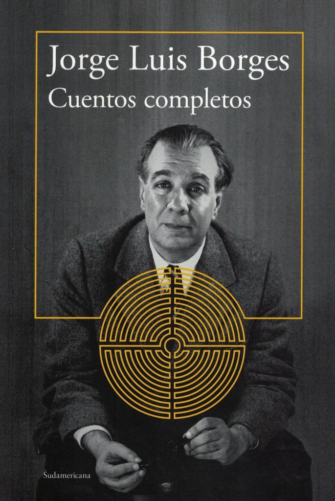 CUENTOS COMPLETOS- BORGES