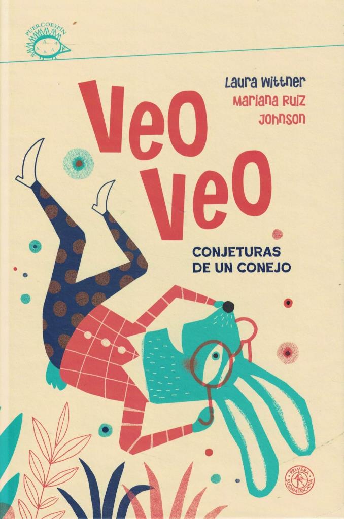 VEO VEO- CONJETURAS DE UN CONEJO