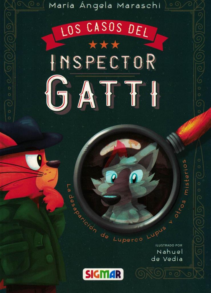 DESAPARICION DE LUPERCO LUPUS Y OTROS MISTERIOS, LA- LOS CASOS DEL INSPECTOR GATTI