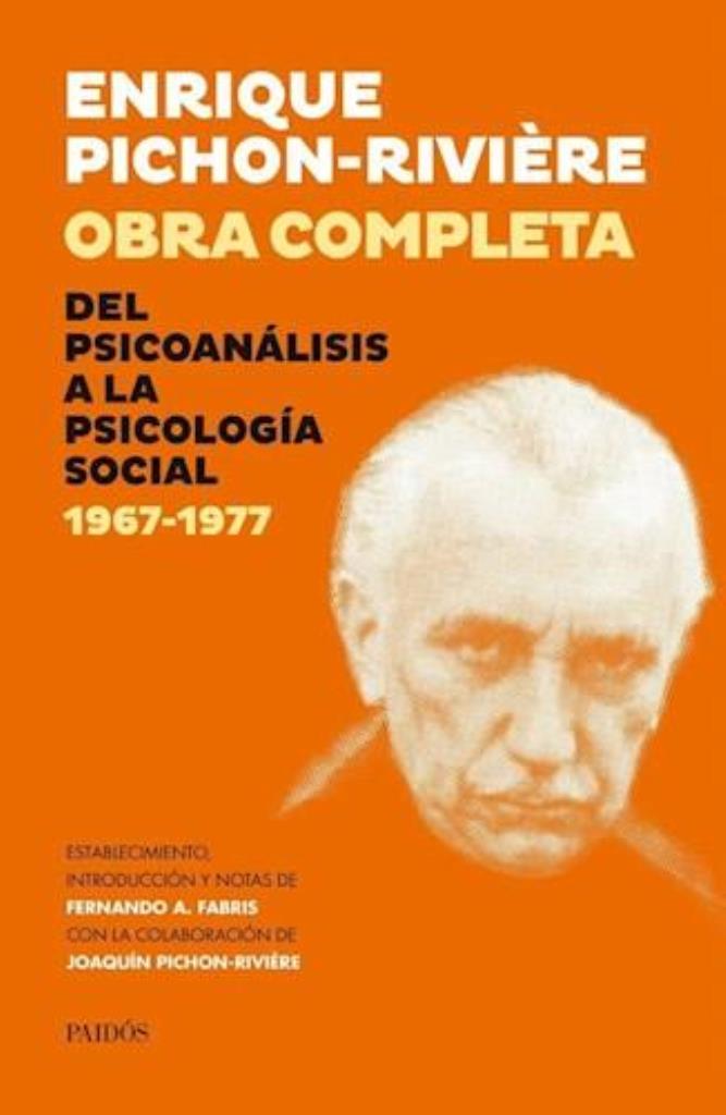 OBRA COMPLETA DEL PSICOANALISIS A LA PSICOLOGIA SOCIAL 1967-1977