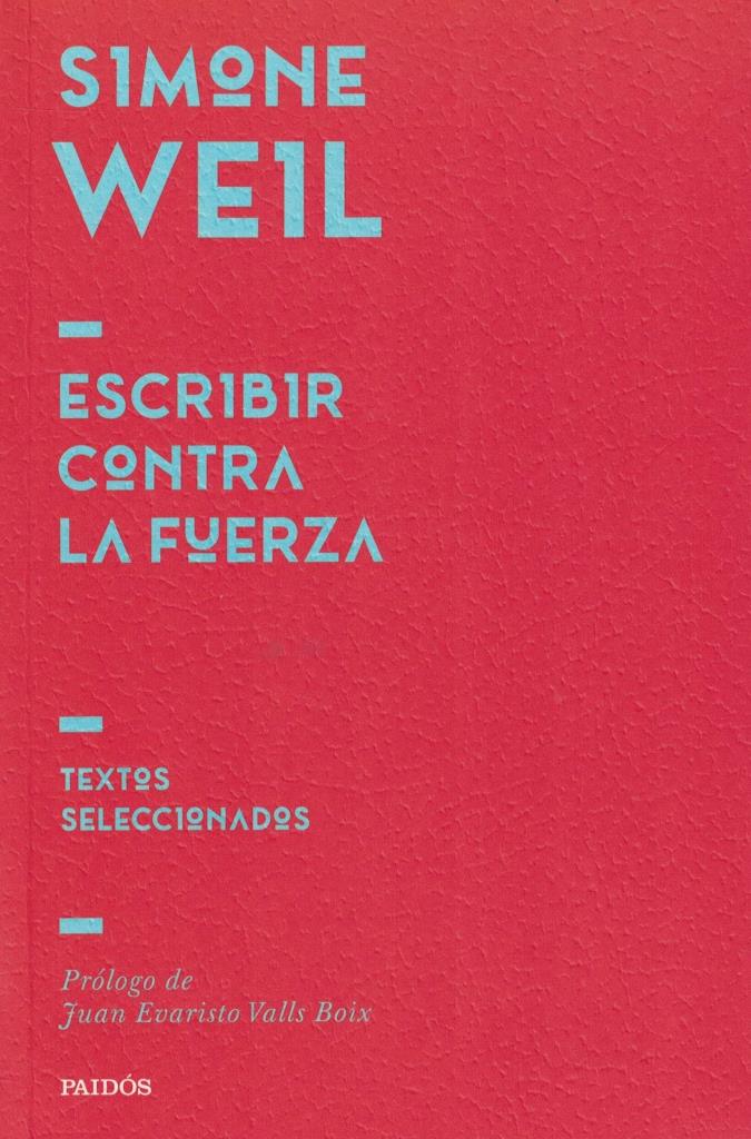 ESCRIBIR CONTRA LA FUERZA