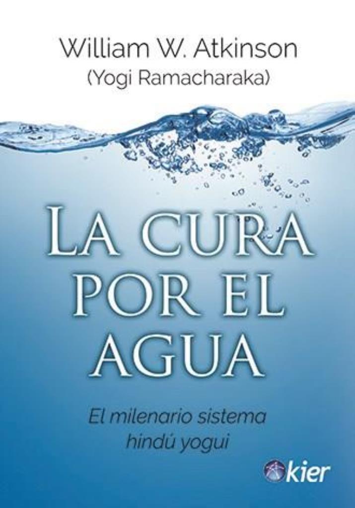 CURA POR EL AGUA, LA - 2/ED.