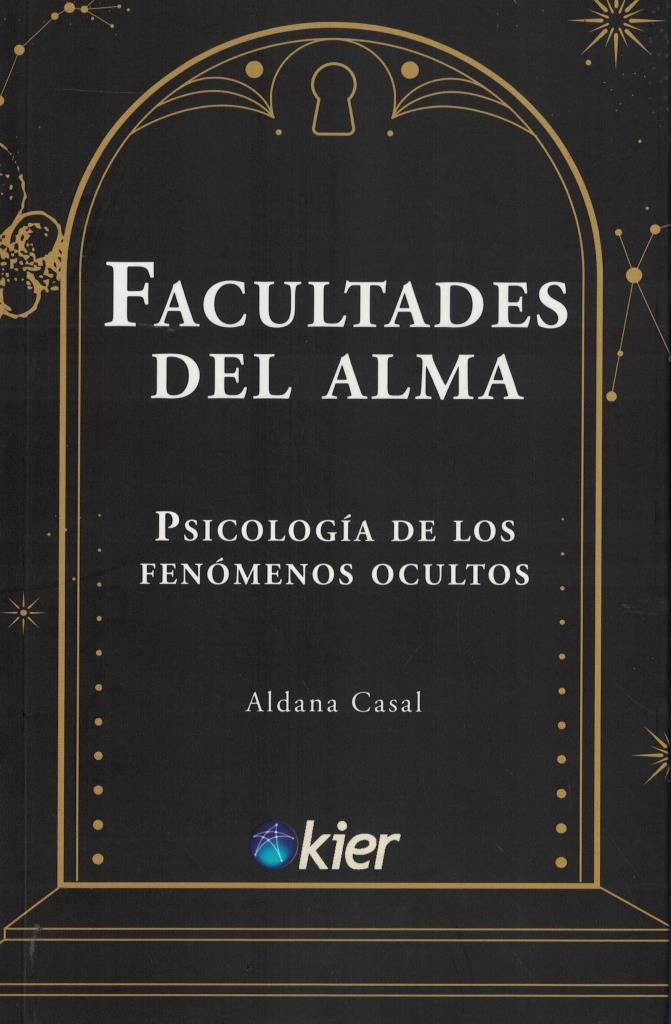 FACULTADES DEL ALMA- PsicologÑa de los fenómenos ocultos
