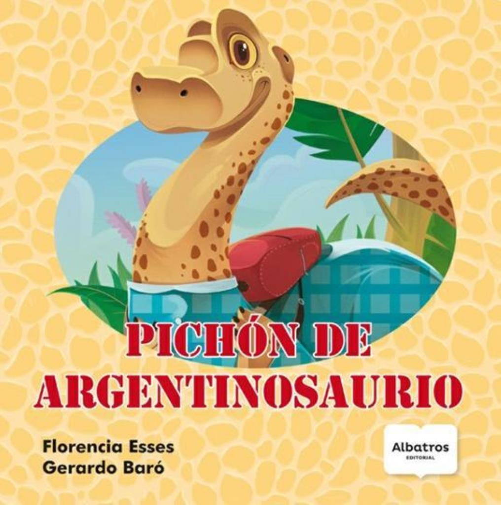 PICHON DE ARGENTINOSAURIO