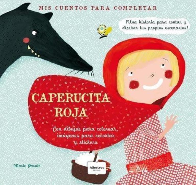 CAPERUCITA ROJA - MIS CUENTOS PARA COMPLETAR