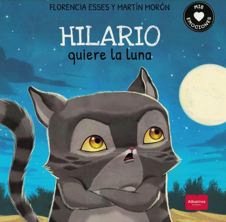 HILARIO QUIERE LA LUNA- MIS EMOCIONES
