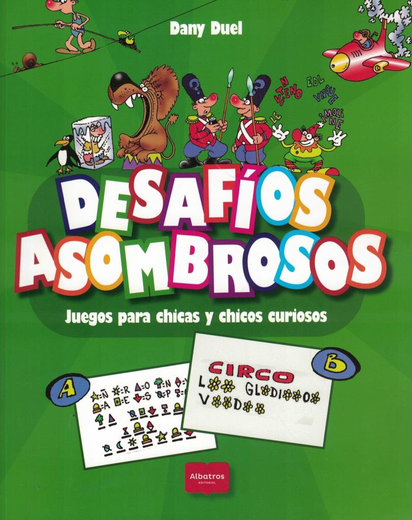 DESAFIOS ASOMBROSOS- JUEGOS PARA CHICAS Y CHICOS CURIOSOS