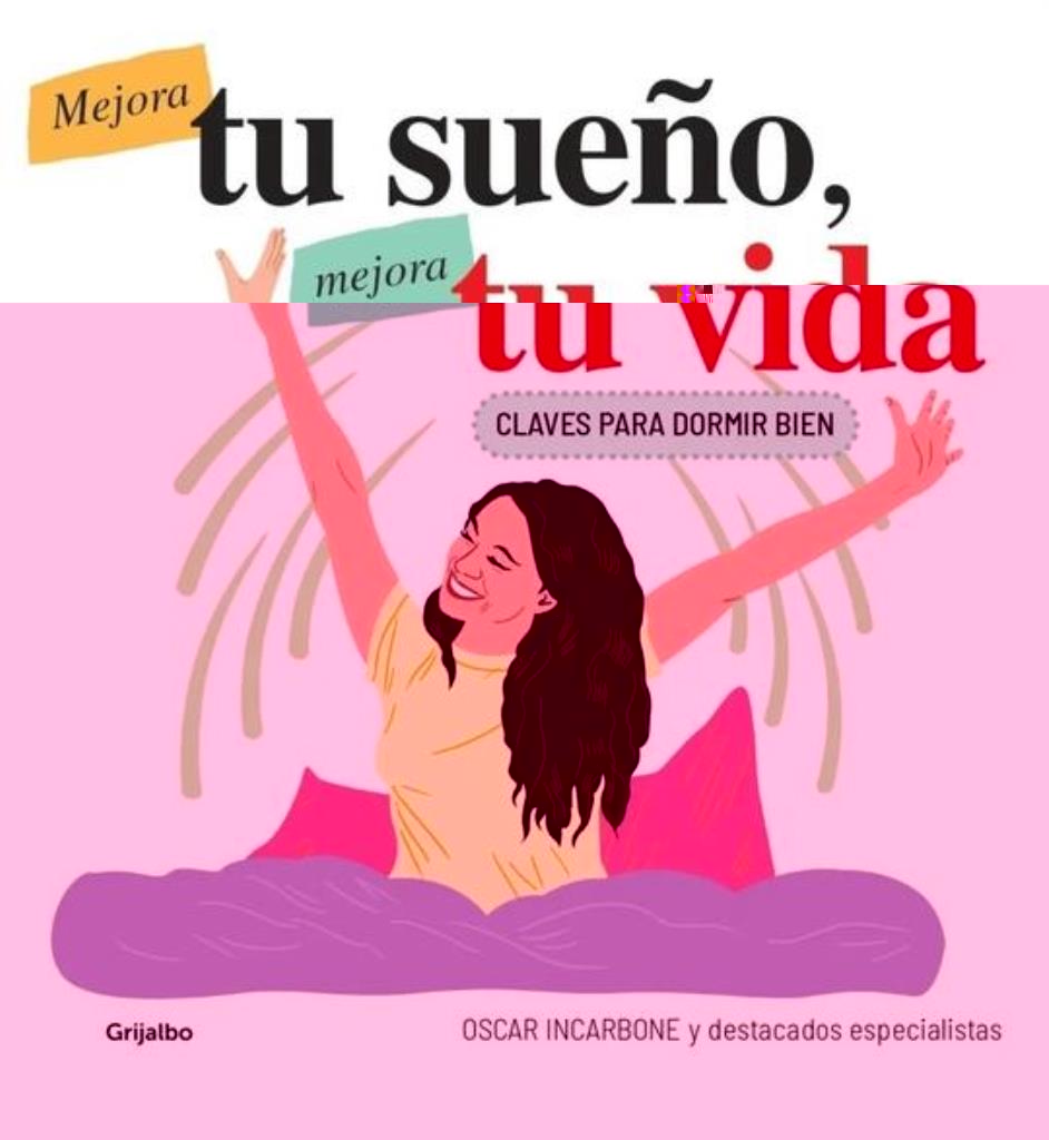 MEJORA TU SUEÑO, MEJORA TU VIDA