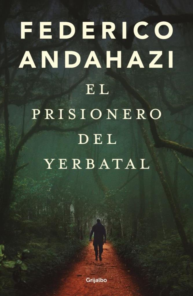 PRISIONERO DEL YERBATAL, EL