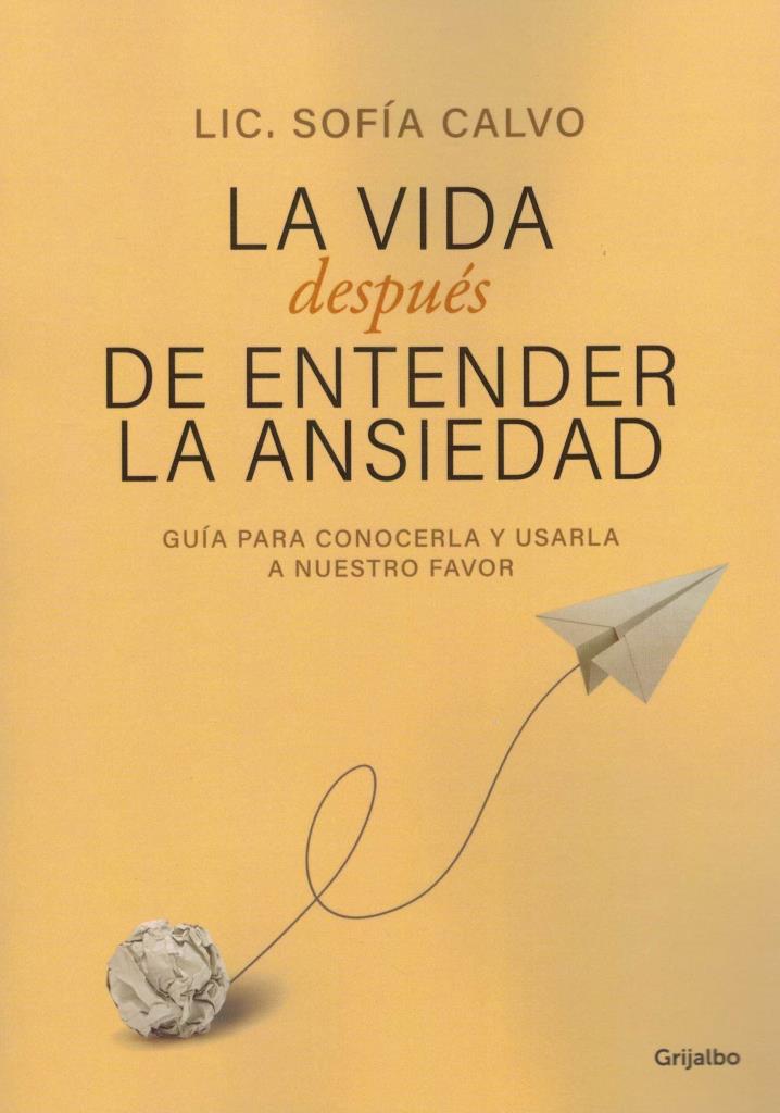 VIDA DESPUES DE ENTENDER LA ANSIEDAD, LA
