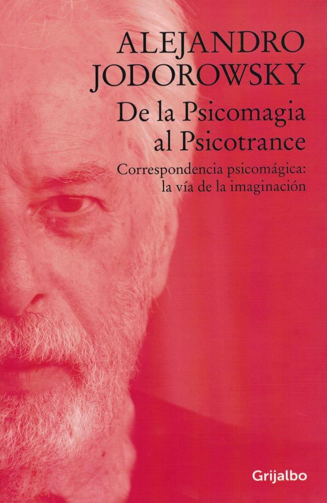 DE LA PSICOMAGIA AL PSICOTRANCE