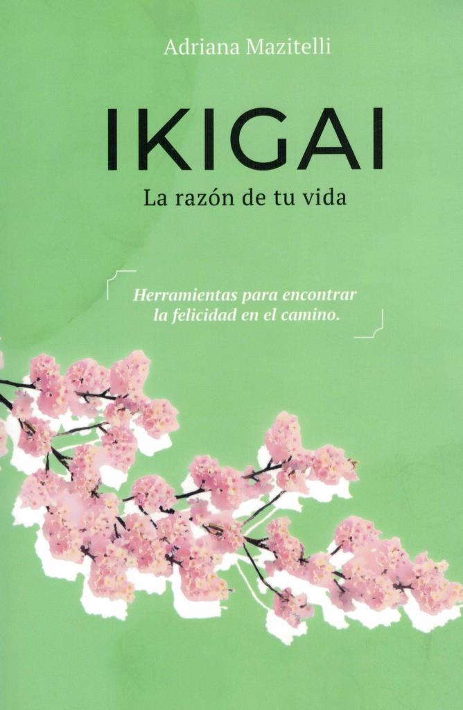 IKIGAI- LA RAZON DE TU VIDA
