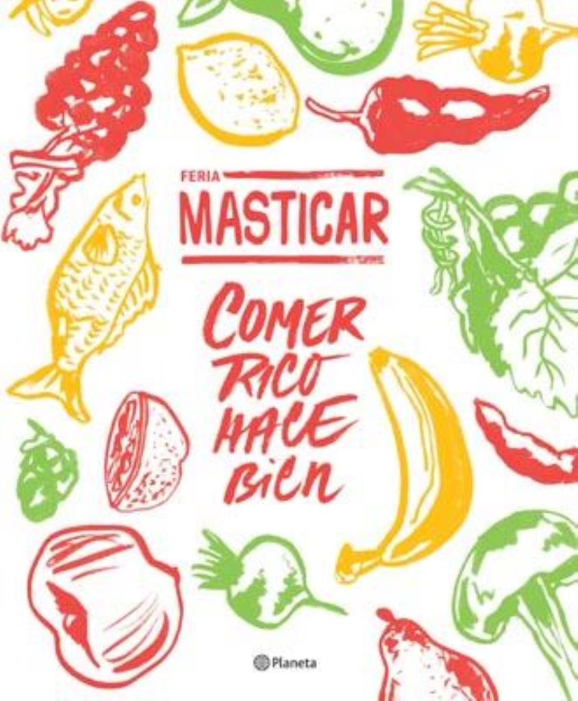 MASTICAR. COMER RICO HACE BIEN