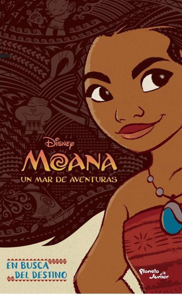 MOANA. EN BUSCA DEL DESTINO