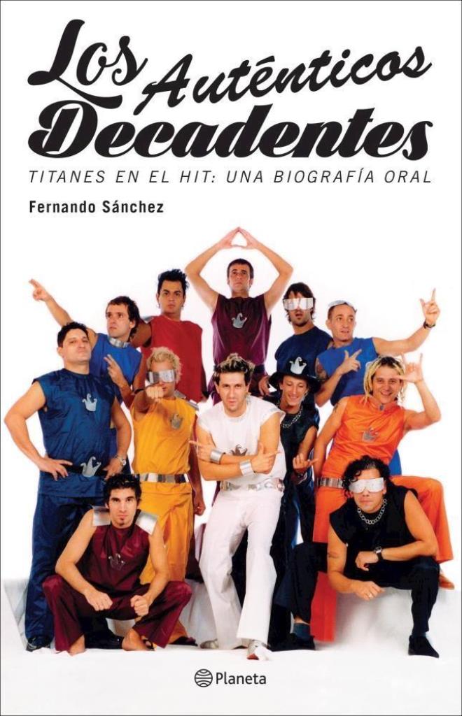 AUTENTICOS DECADENTES, LOS